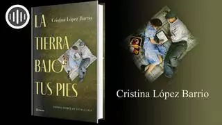 Cristina López Barrio presenta "La tierra bajo tus pies"