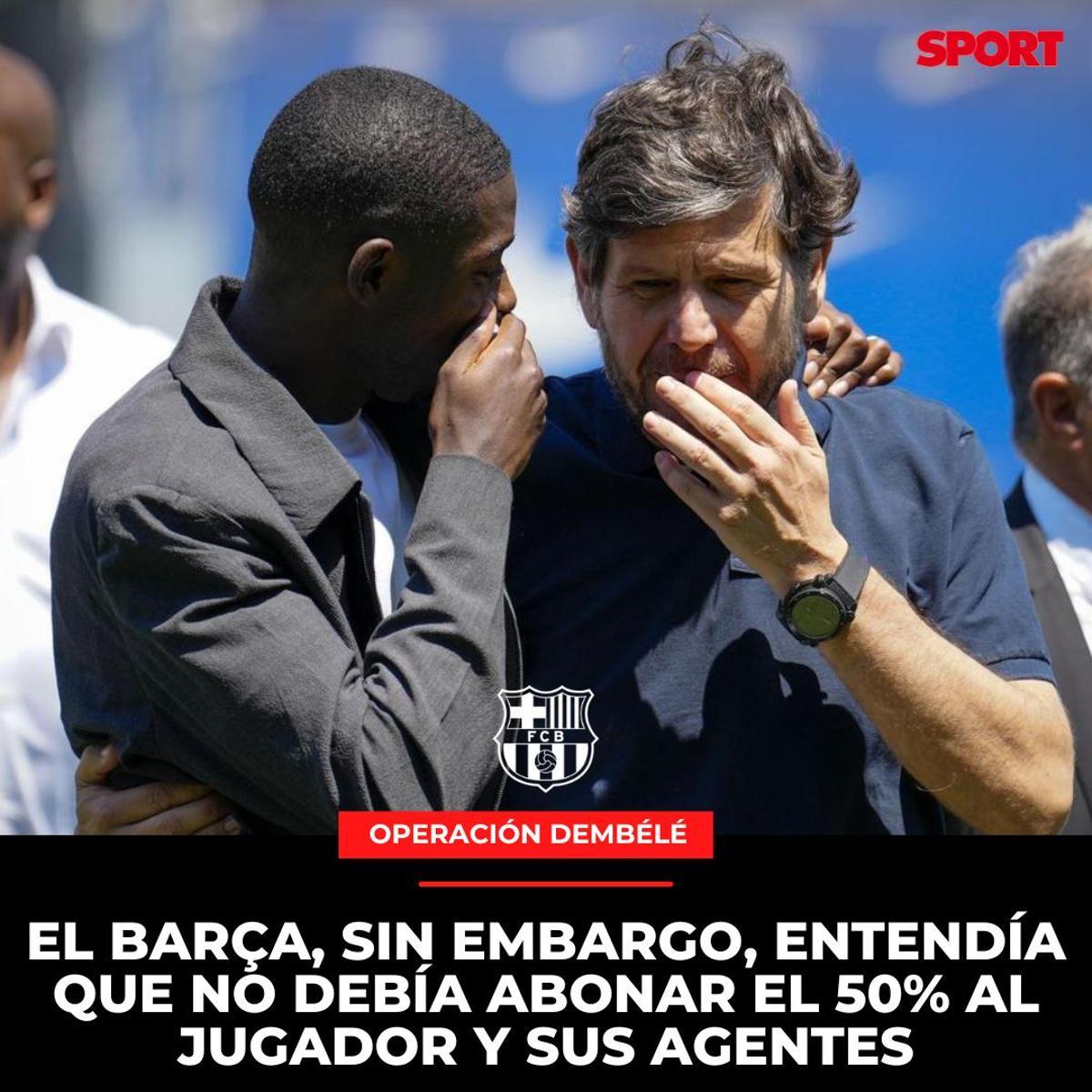 Todos los detalles de la operación Dembélé Todos los detalles de la operación Dembélé