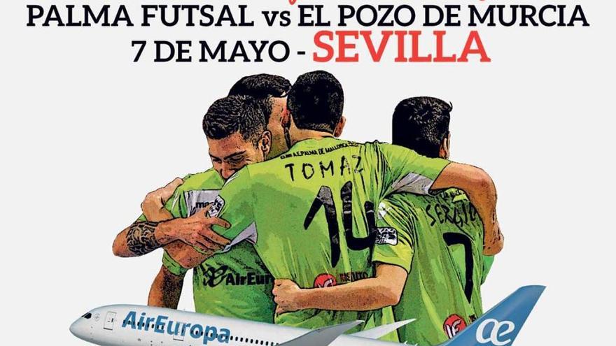 Imagen del cartel promocional del viaje a la final de Sevilla.