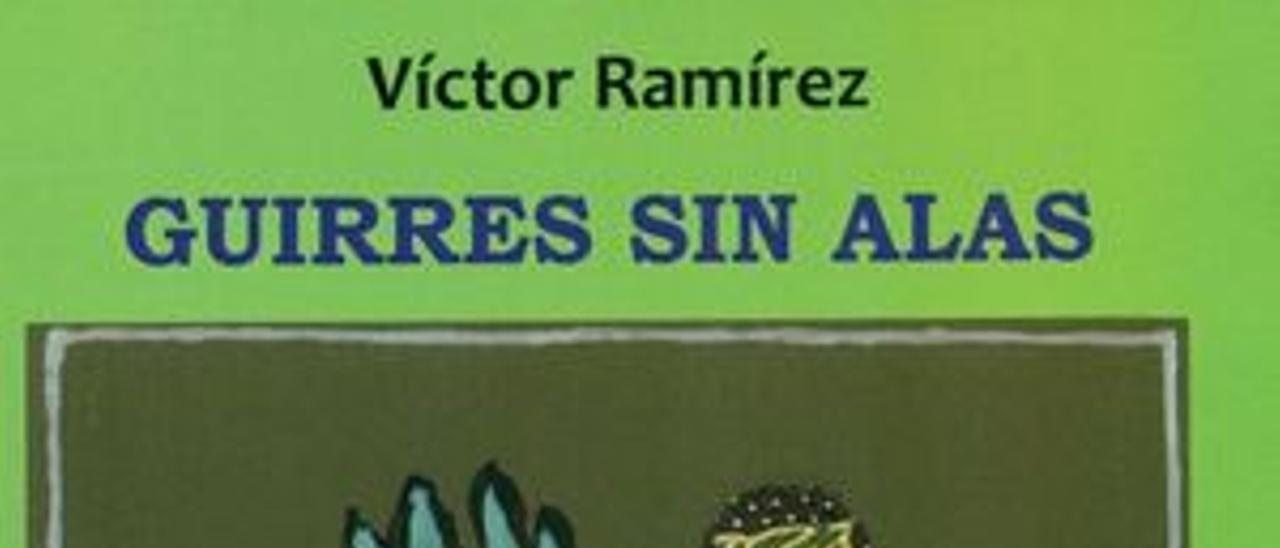 Los guirres de Víctor Ramírez: dos de tantos