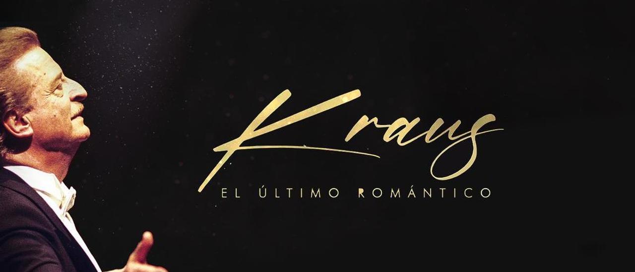 Kraus, El Último Romántico