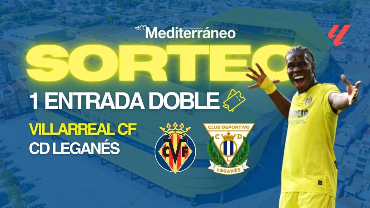 SORTEO VILLARREAL CF - CD LEGANÉS 2025