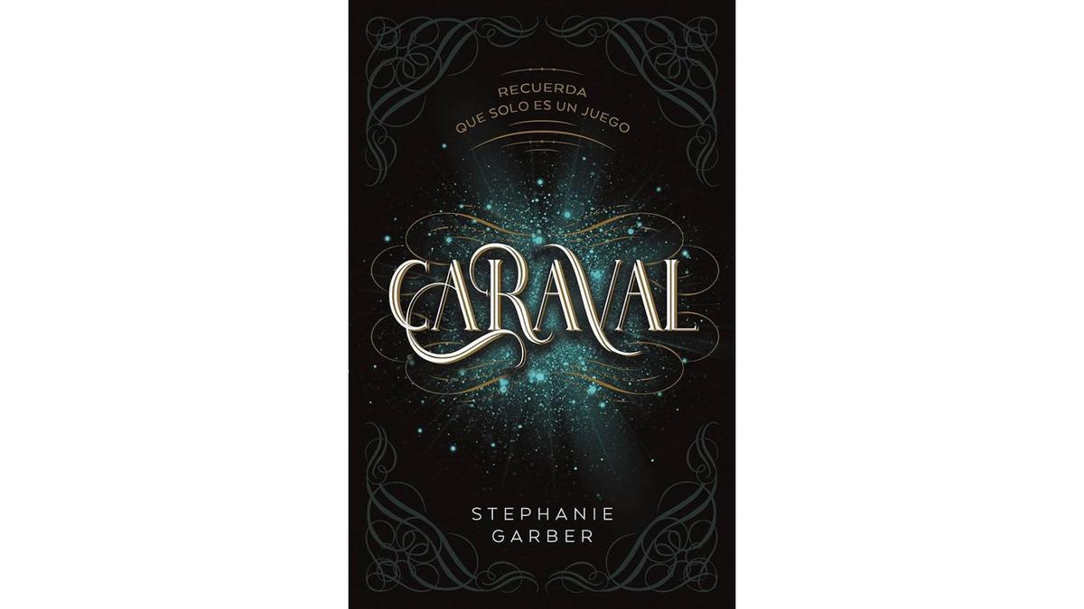 'Caraval', de Stephanie Garber