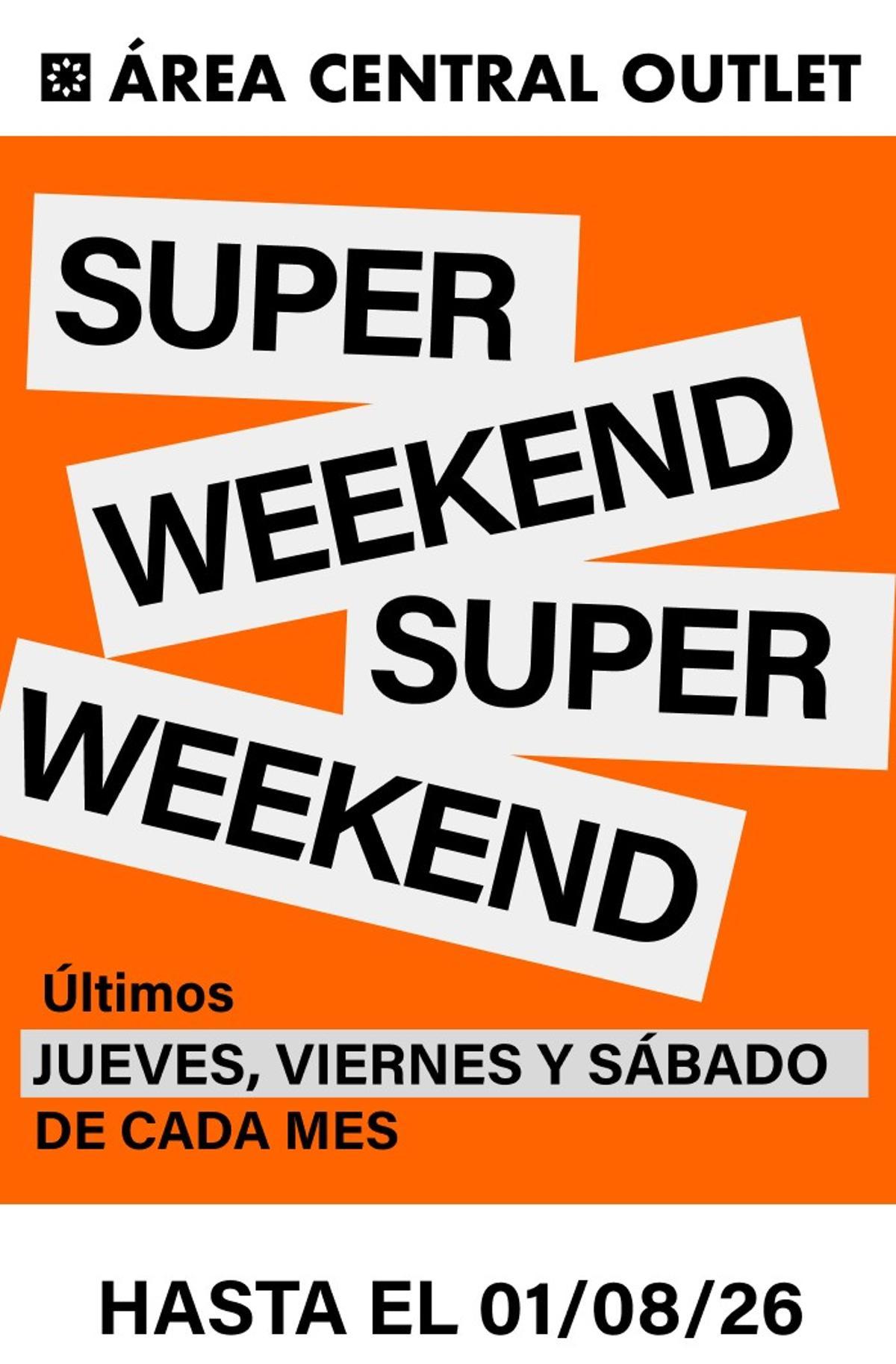 Súper Weekend los días 30 y 31 de julio y 1 de agosto en el Outlet de Área Central