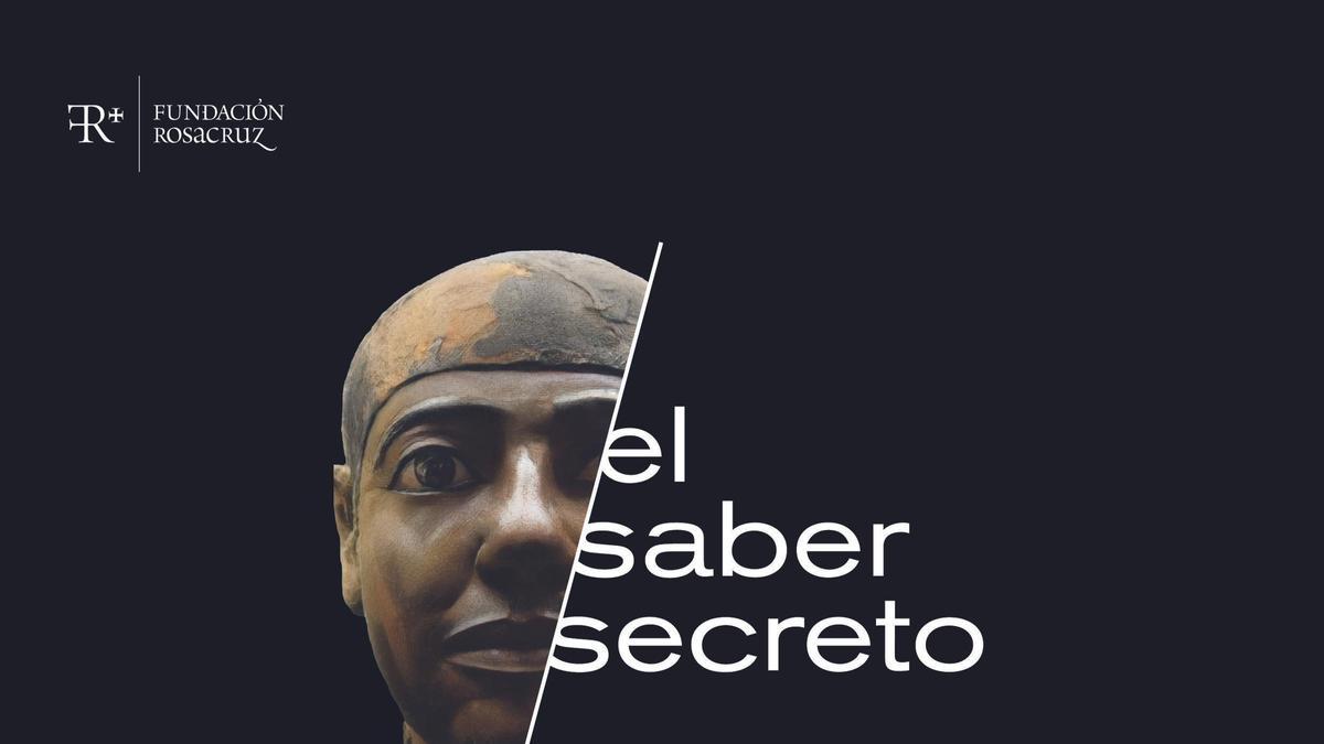 “El Saber Secreto” de la Fundación Rosacruz