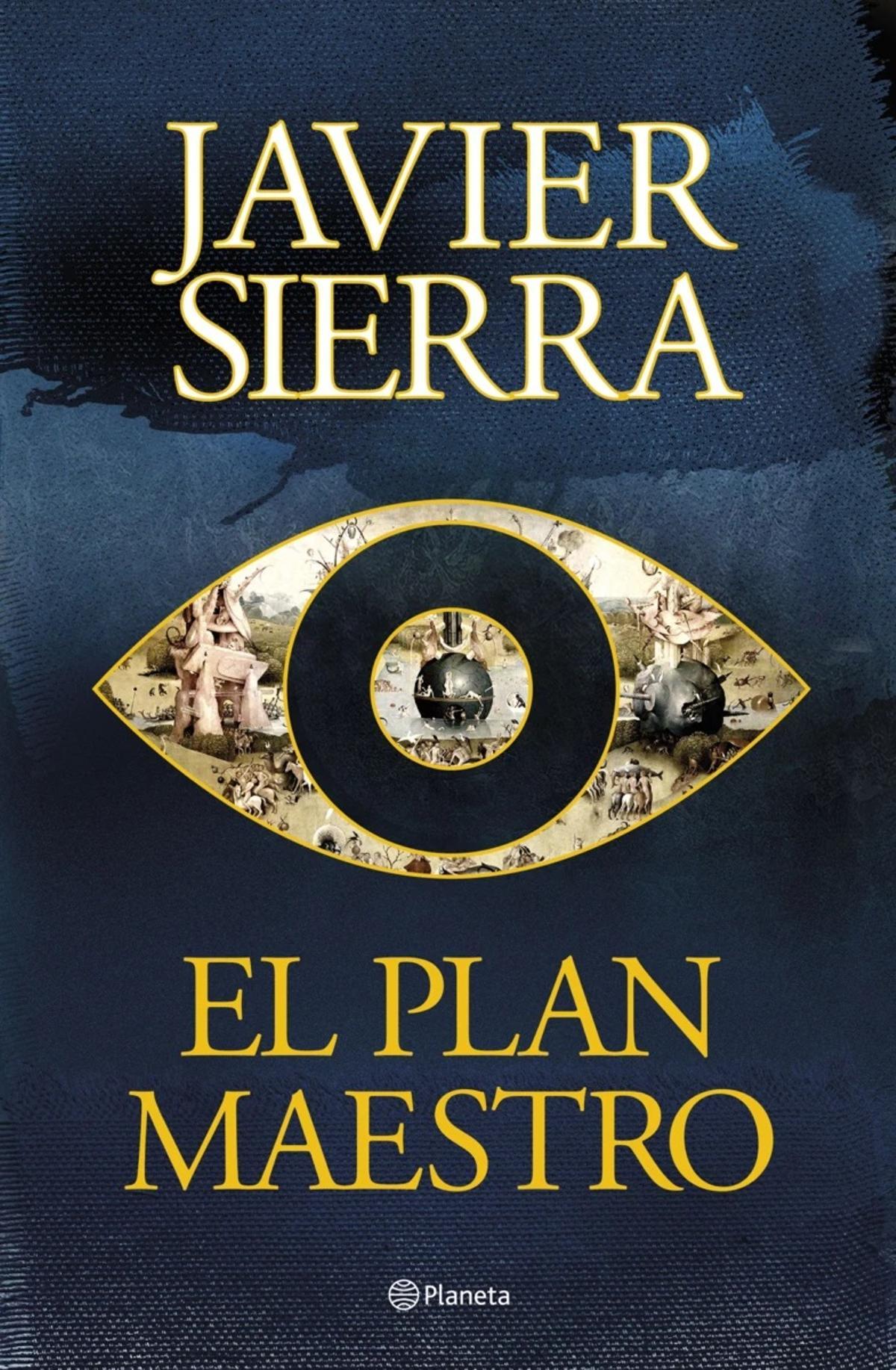 Portada de 'El plan maestro', de Javier Sierra.