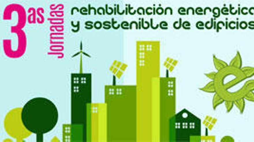 Tercera edición de la Jornada de Rehabilitación Energética y Sostenible