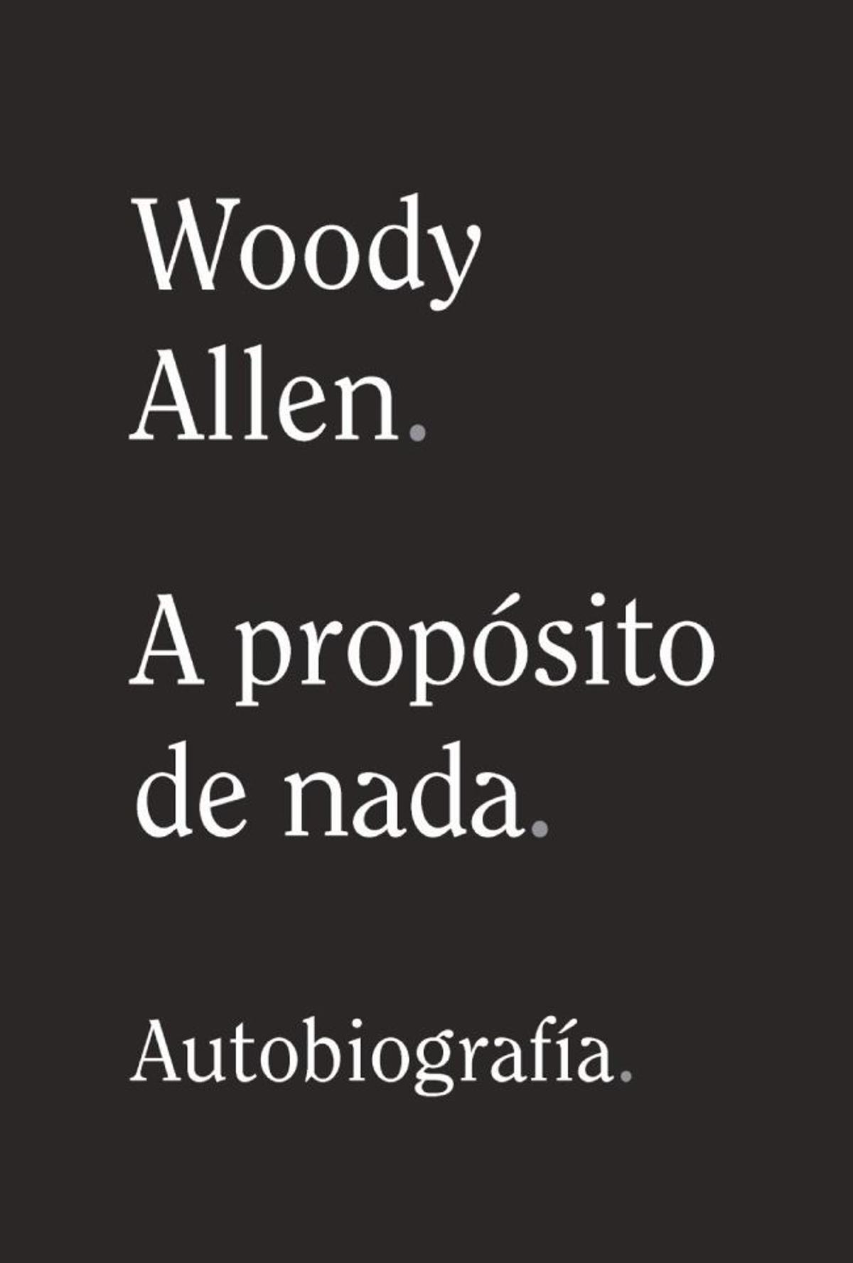 A propósito de nada de Woody Allen