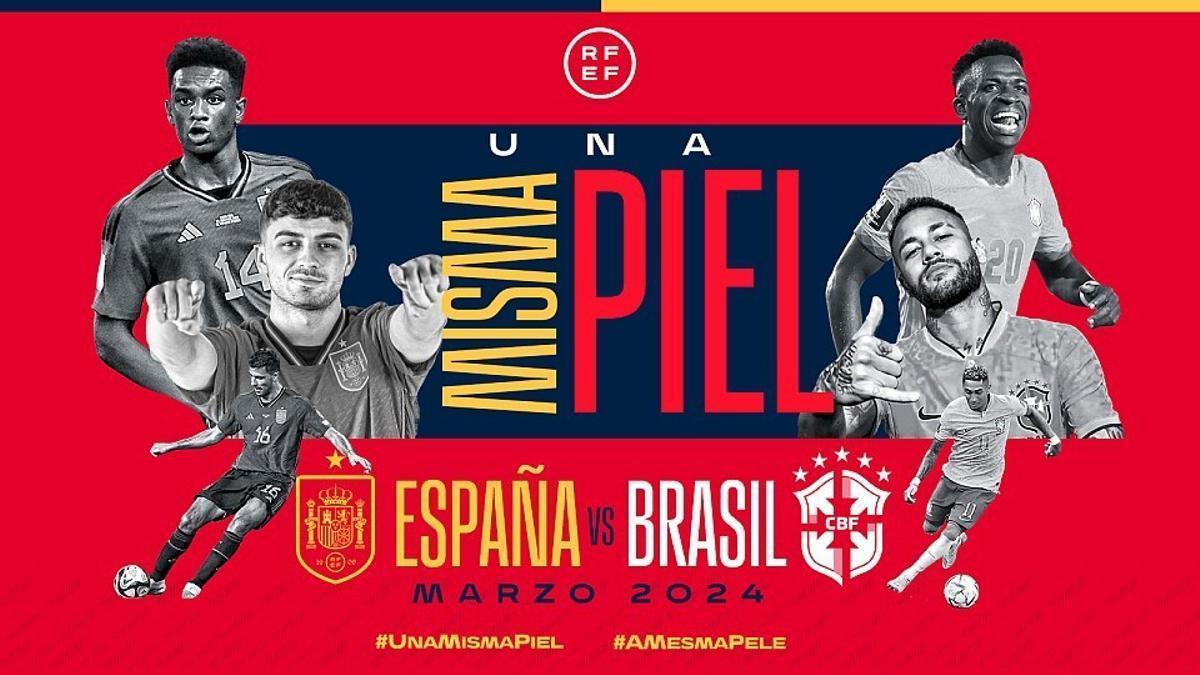 Cartel promocional del partido amisotoso entre España y Brasil.