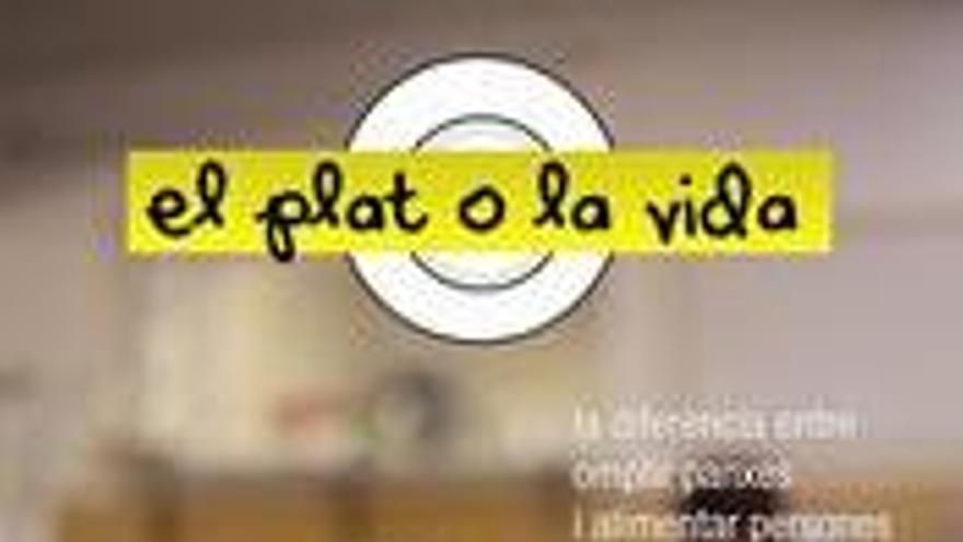 El plat o la vida