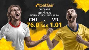 Chiclana CF vs. Villarreal CF: horario, TV, estadísticas y pronósticos