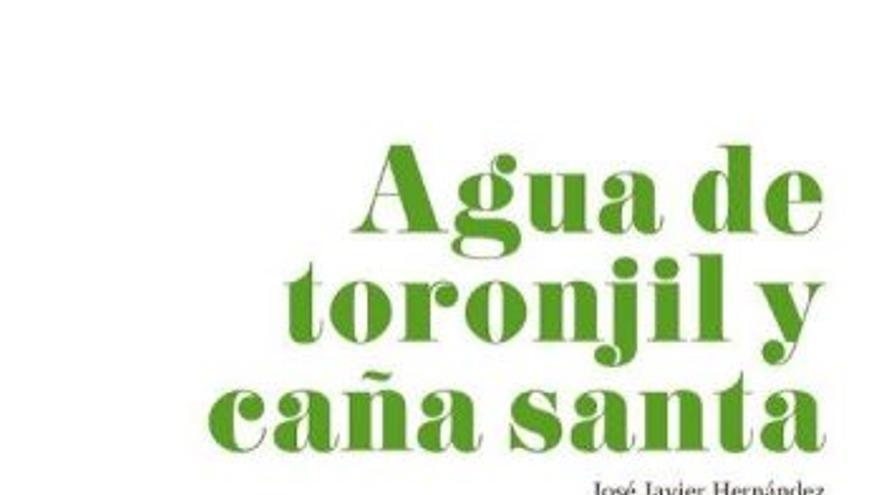 Presentación del libro «Agua de toronjil y caña santa»