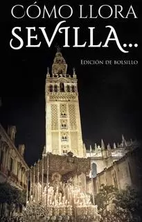 Clásicos sobre la Semana Santa de Sevilla en edición de bolsillo