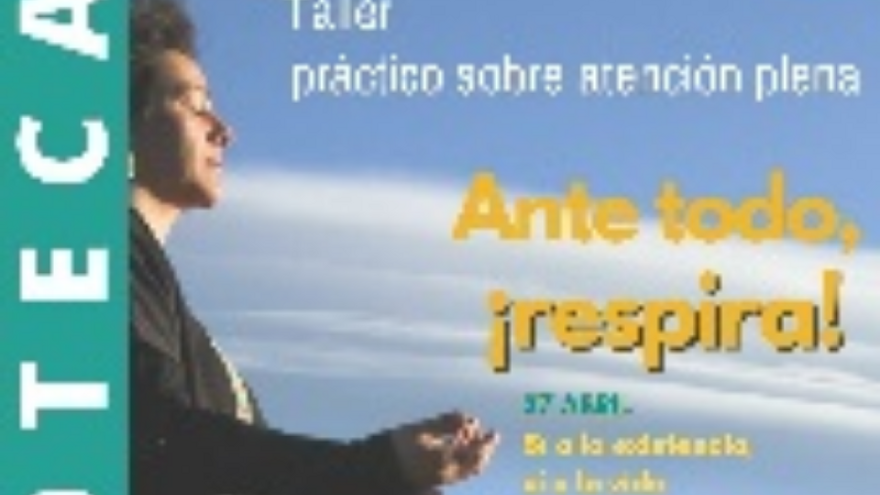 Ante todo, respira