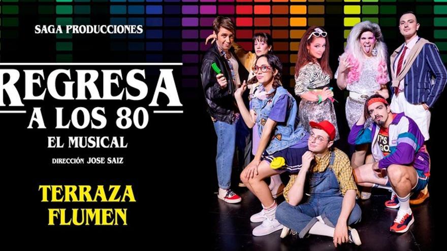 Regresa a los 80 - El Musical