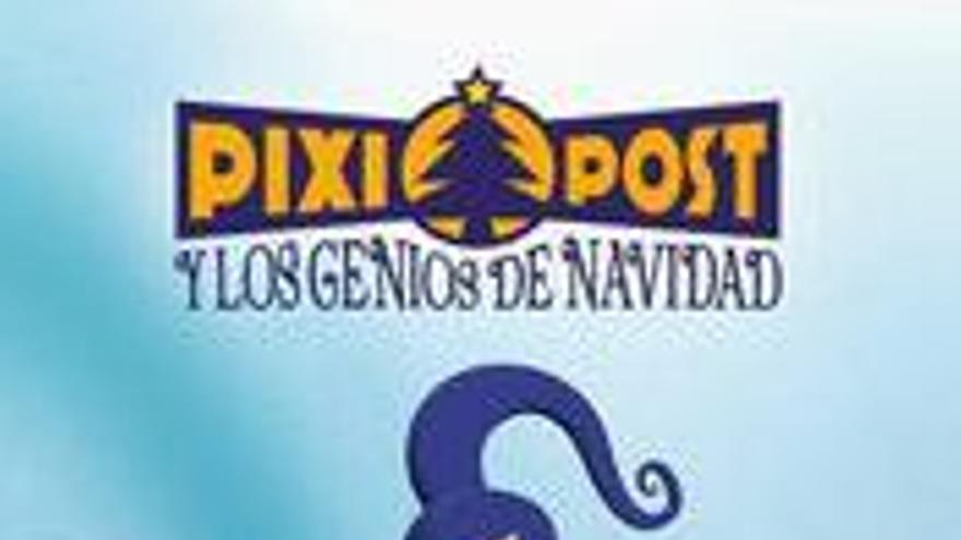 Pixi Post y los genios de Navidad