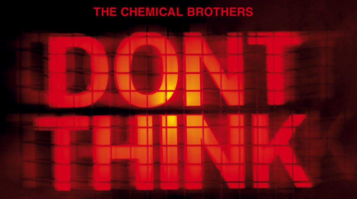 The Chemical Brothers edita el documental ’Don’t think’, una cinta d’Adam Smith que retrata l’aventura d’aquesta popular banda al llarg de l’últim concert que va oferir al festival Fuji Rock del Japó.