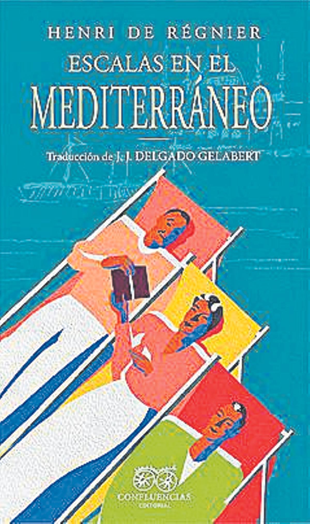 Portada del llibre 'Escalas en el Mediterráneo' d'Henri de Régnier.