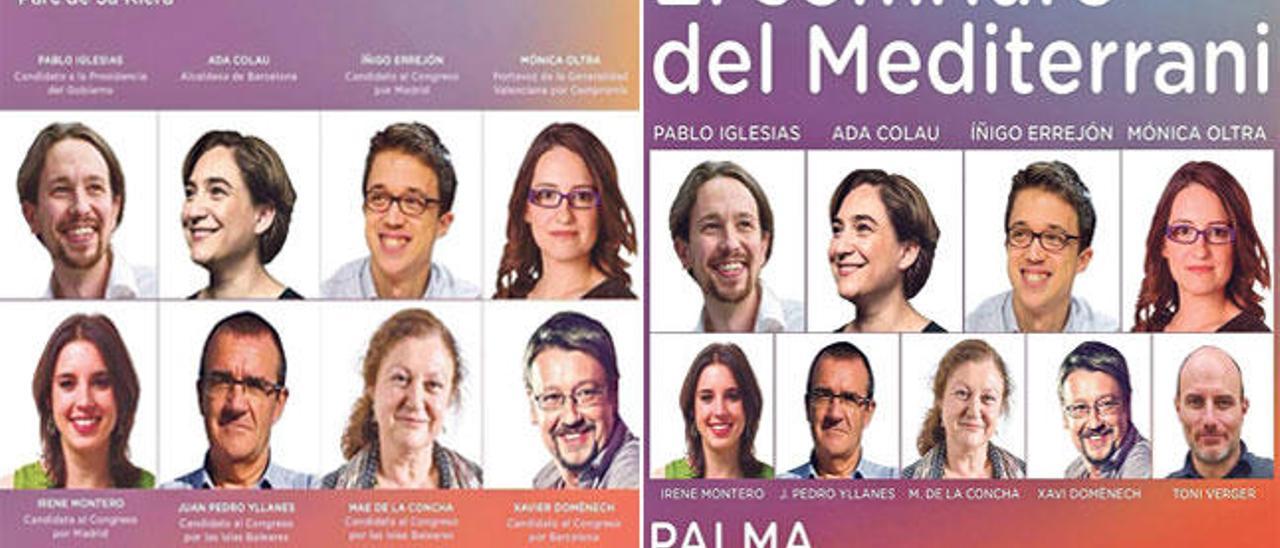 En el primer cartel para anunciar el acto de Palma de la coalición, se puede observar que Antoni Verger no aparece y solo están los dirigentes de Podemos, junto a la alcaldesa de Barcelona, Ada Colau, o la vicepresidenta de Valencia, Mónica Oltra. Al darse cuenta de la equivocación, y tras comprobar el malestar en Més, incluyeron al candidato de Més Antoni Verger. Íñigo Errejón llamó a Més, en concreto a David Abril, para pedirle disculpas y le comunicó que se habían dado las órdenes oportunas para subsanar la equivocación y que Verger apareciera en los carteles promocionales del acto.