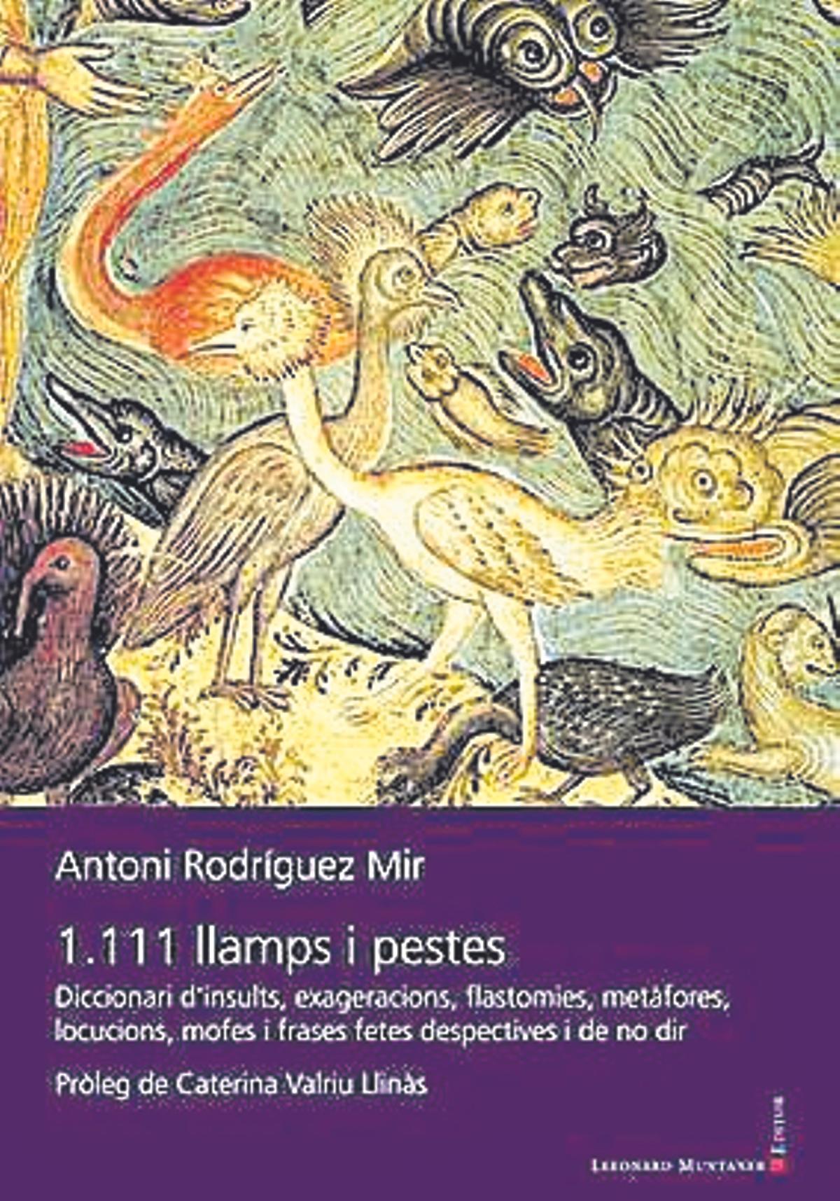 1.111 llamps i pestes, d'Antoni Rodríguez Mir. Lleonard Muntaner. 13,00 euros