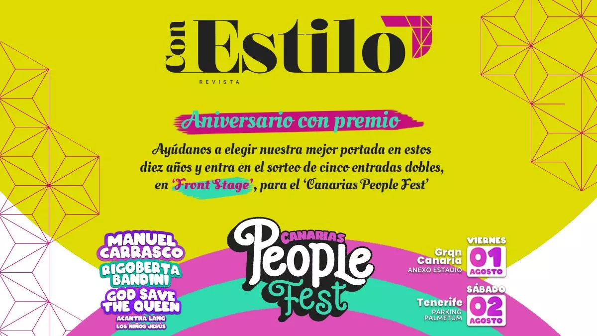 La revista Con Estilo cumple 10 años y elegir sus mejores portadas tiene  premio: 5 entradas dobles para el Canarias People Fest en Gran Canaria