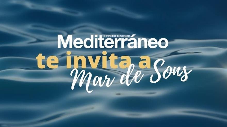 Mediterráneo te invita a Mar de Sons