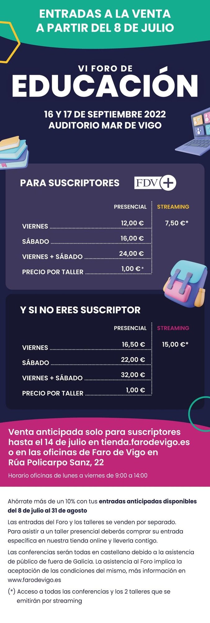 La venta exclusiva de entradas está disponible desde hoy en exclusiva para suscriptores; y a partir del 15 en abierto para todos los interesados en asistir al evento.