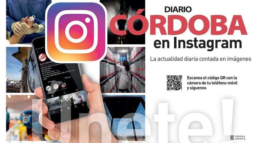 Nuevo perfil en Instagram de Diario CÓRDOBA, la actualidad en imágenes y mucho más