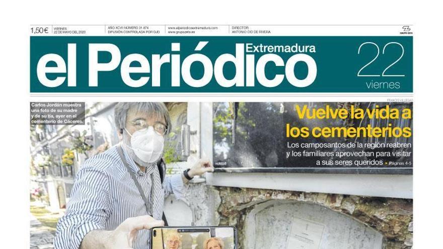 Esta es la portada de EL PERIÓDICO EXTREMADURA correspondiente al día 22 de mayo del 2020