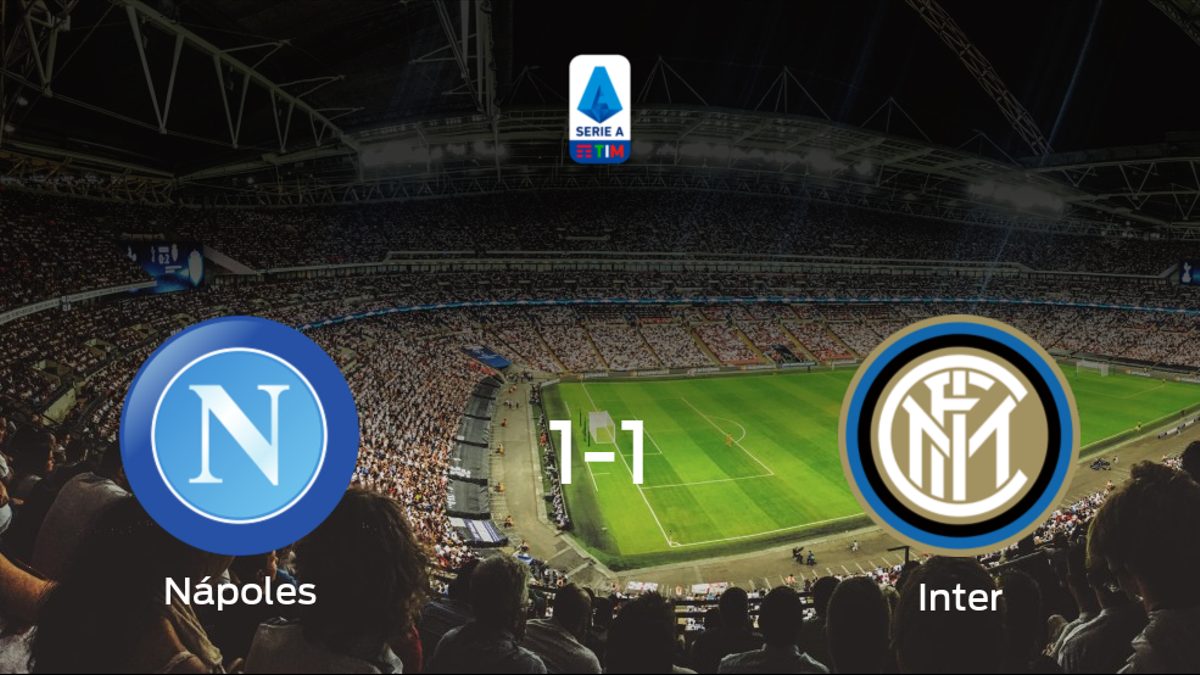 El Nápoles y el Inter reparten los puntos tras empatar a uno