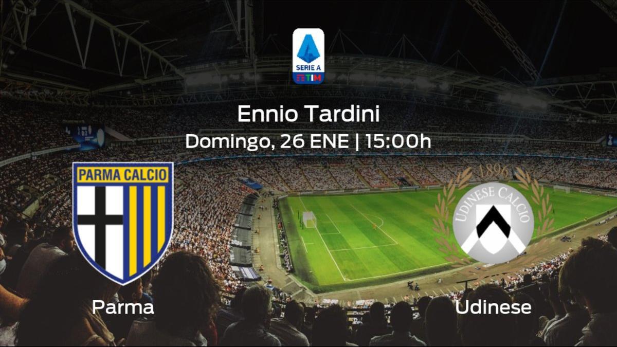 Jornada 21 de la Serie A: previa del duelo Parma - Udinese