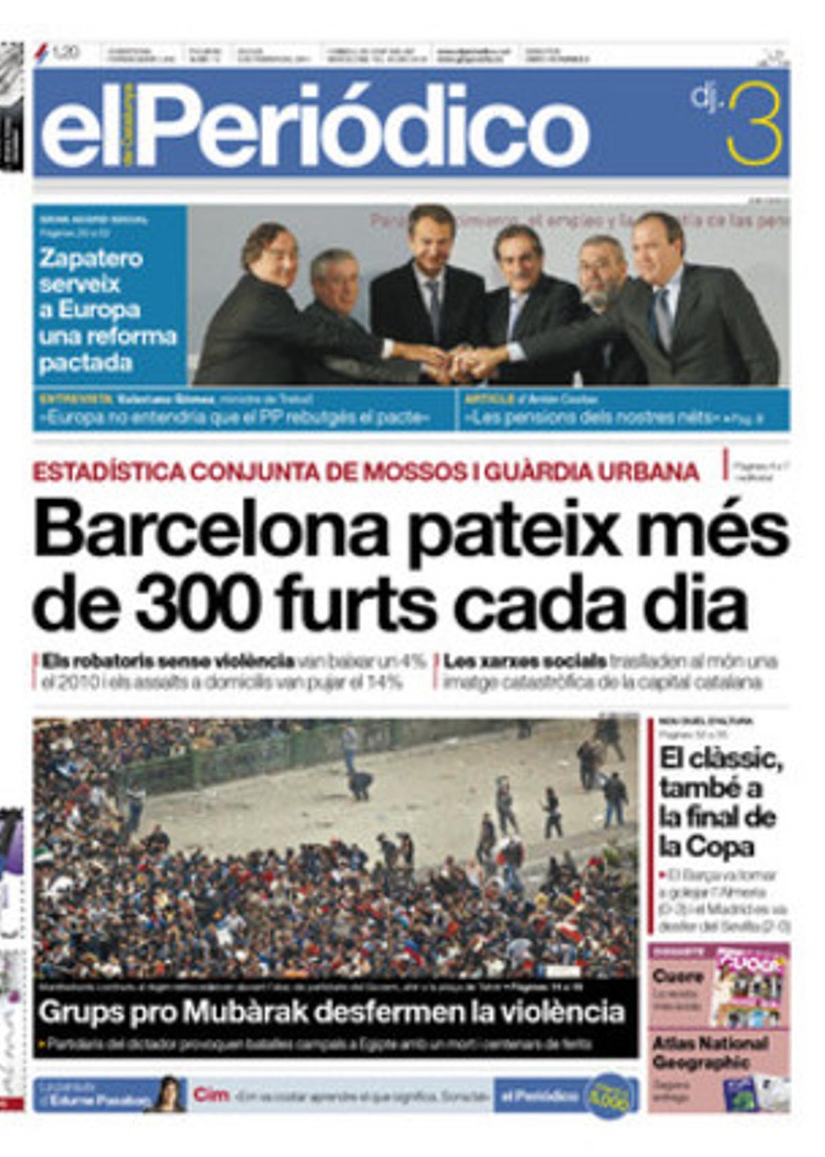 EL PERIÓDICO també destaca a dins les contradiccions i incompliments que acumula el Govern d’Artur Mas en el seu primer mes, que el sector obiolista precipita el debat congressual al PSC, que sis milions de conductors espanyols no hi veuen bé, que el Govern planeja apujar de 14 a 16 anys l’edat mínima per casar-se, el nou rècord de les xifres de l’atur a Espanya i Catalunya, que el BBVA invita els bancs estrangers a entrar a les caixes, que Merkel impulsa un pacte de rigor i competitivitat a la UE, que el petit comerç rebutja obrir més festius a Catalunya, que Barça i Madrid arriben a la final de la Copa i que el Primavera Sound desafia la crisi amb un gran cartell i el triomf de la debutant barcelonina Krizia Robustella en el 080.