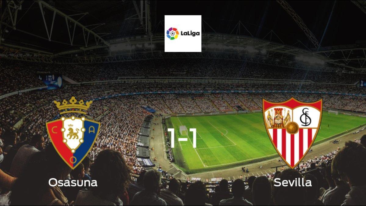 Osasuna and Sevilla ended the game with a 1-1 draw at Estadio El Sadar