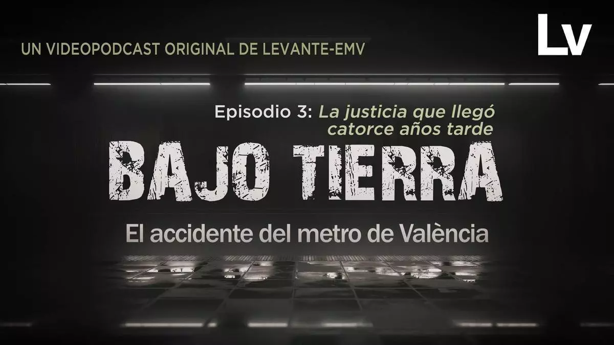 'La justicia que llegó 14 años tarde': tercer capítulo del videopodcast que reconstruye la tragedia del metro de Valencia