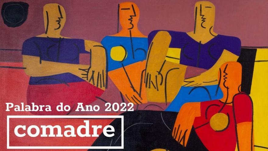 Comadre, elixida a Palabra do Ano 2022