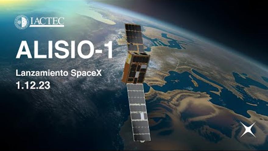 Lanzamiento del Alisio-1 | Primer satélite de Canarias