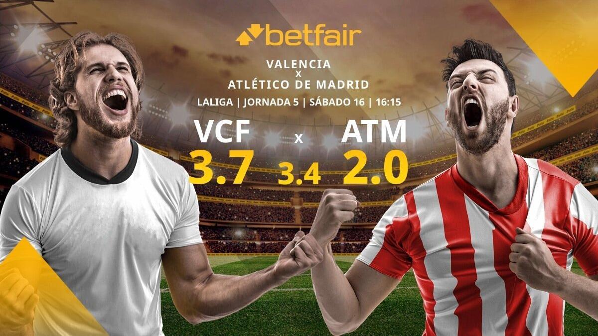 Valencia CF vs. Club Atlético de Madrid: horario, TV, estadísticas, clasificación y pronósticos