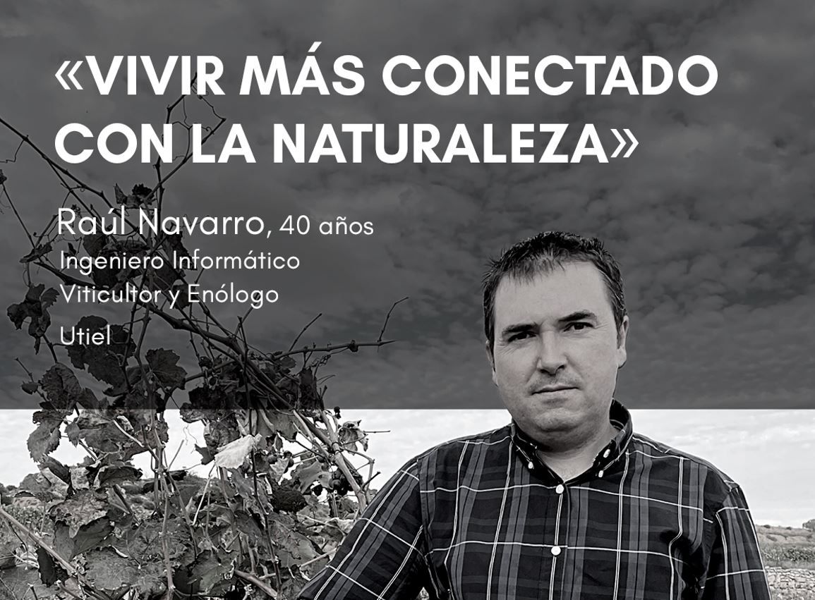 Raúl Navarro, viticultor y enólogo, así como ingeniero informático, de Utiel.