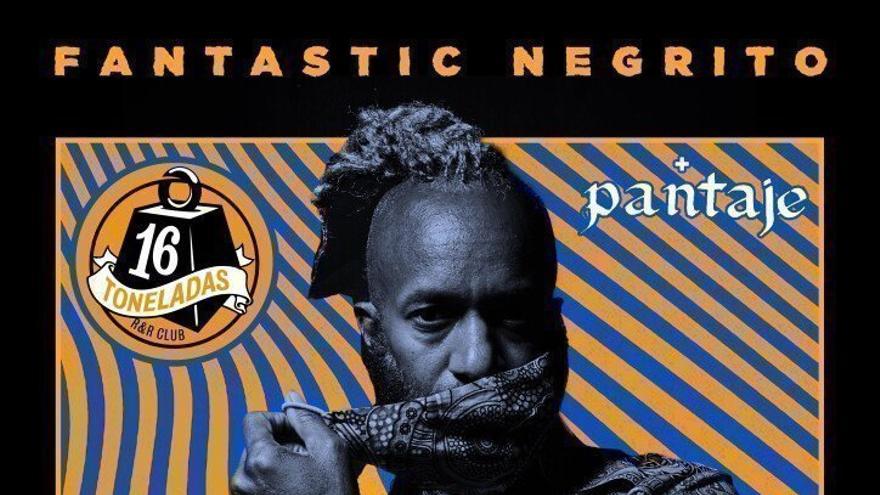 Fantastic Negrito + Pantaje