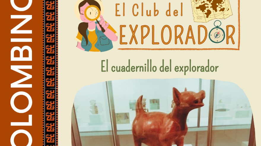 El club del explorador: El cuadernillo del explorador