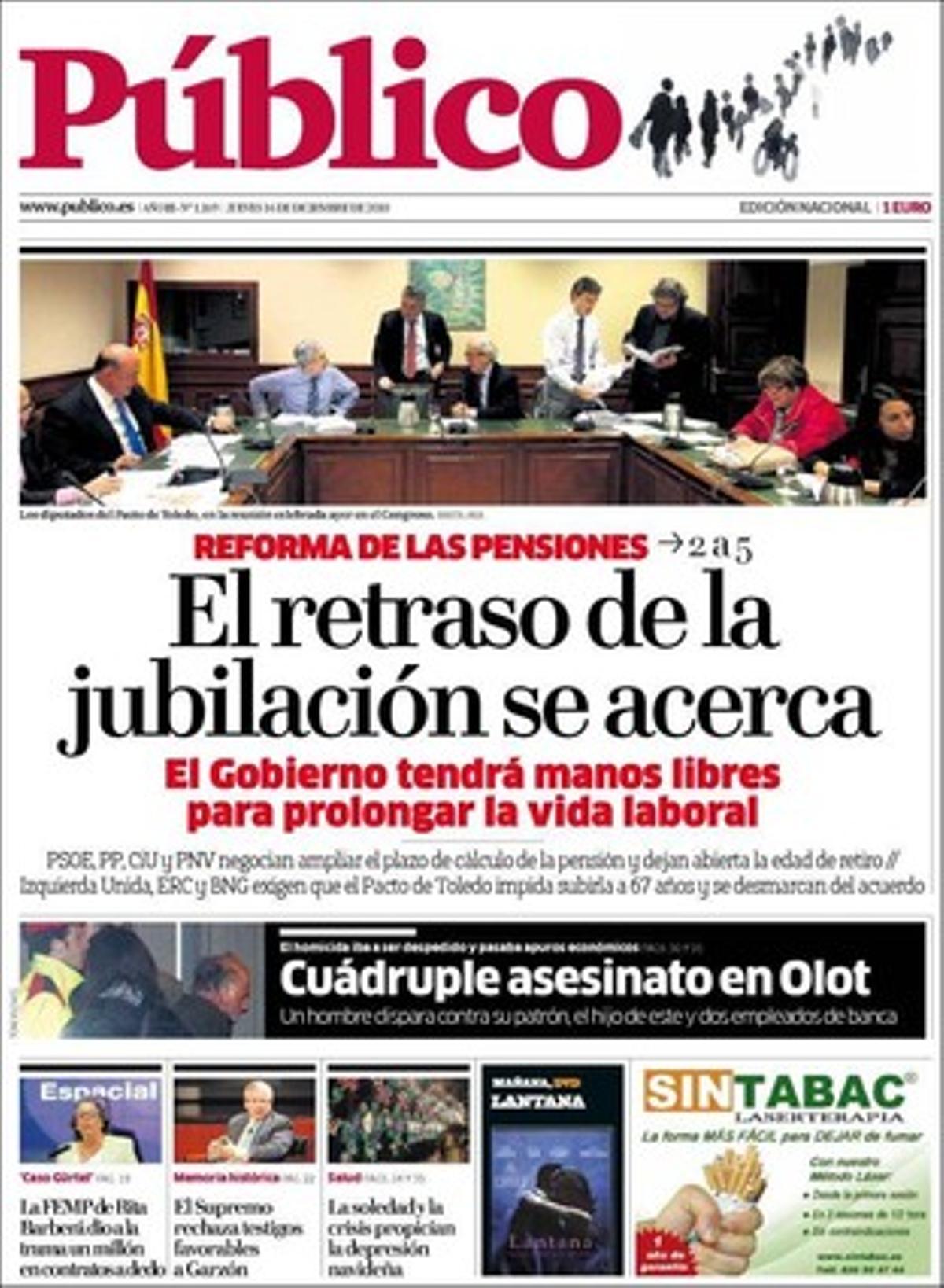 ’Público’ també destaca a dins que el PSOE acusa Cospedal d’insubmissió per la negativa de la número 2 del PP a declarar el seu càrrec en una empresa privada; que Espanya va duplicar la venda d’armes de gener a juny; diverses oenagés alerten que entre els destins hi ha països com l’Iran, Israel o el Marroc; i que els joves sense feina ni estudis arriben al 15% a Espanya, la mateixa taxa que fa una dècada, segons alerta l’OCDE.