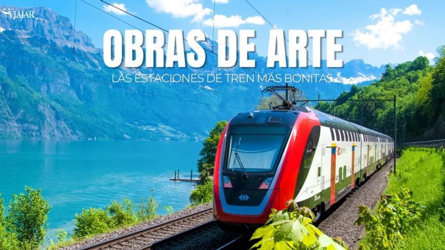Las estaciones de tren más bonitas de Europa