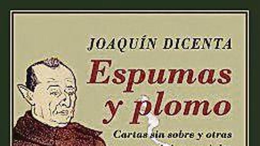 Espumas y plomo - Joaquín Dicenta - Renacimiento, 173 páginas