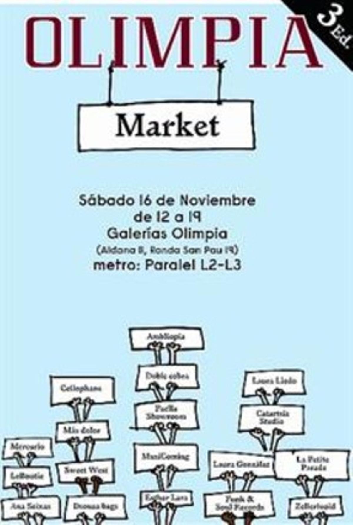 Cartell de la tercera edició de l’Olimpia Market. A la dreta, entrada a les galeries pel bar Olimpia, ahir.