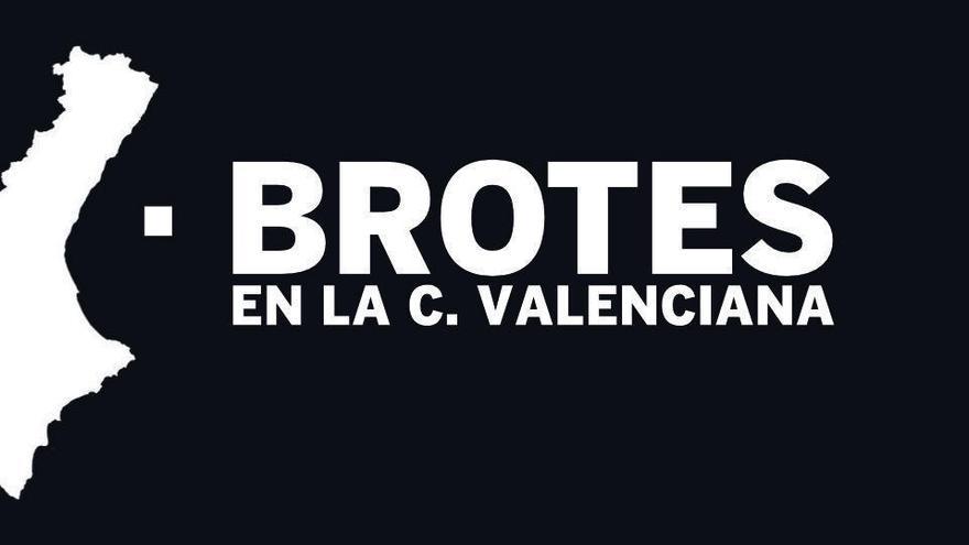 BROTES | Los 109 brotes valencianos, municipio por municipio