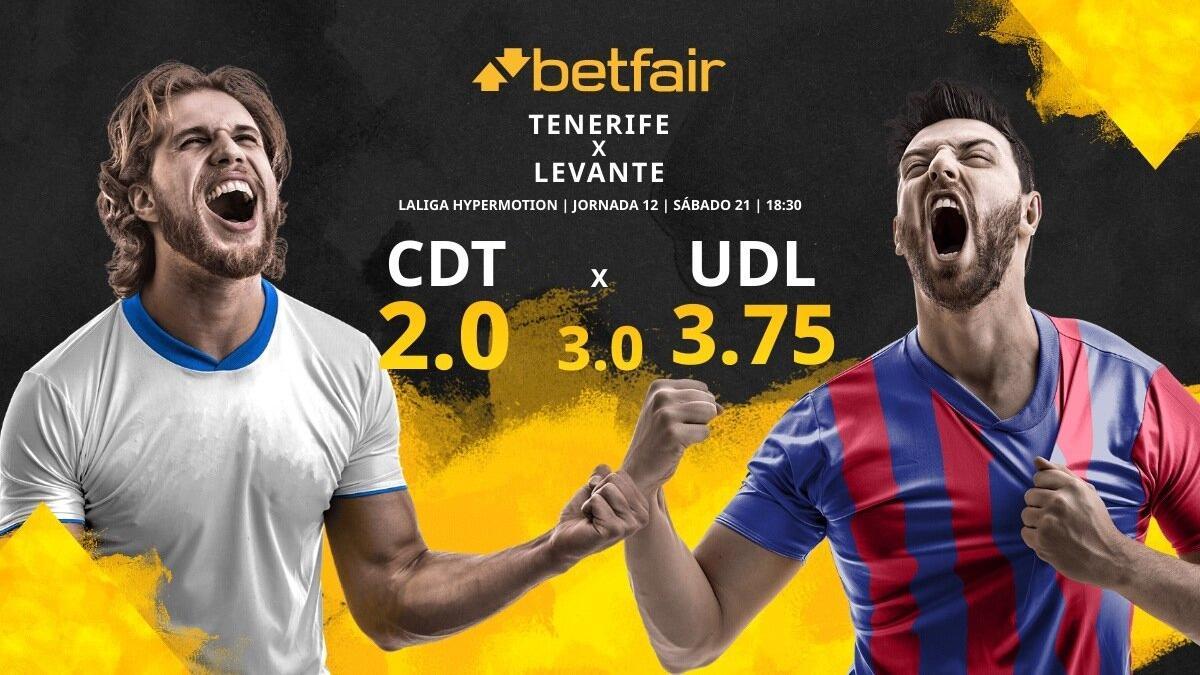 CD Tenerife vs. Levante UD: horario, TV, estadísticas, clasificación y pronósticos