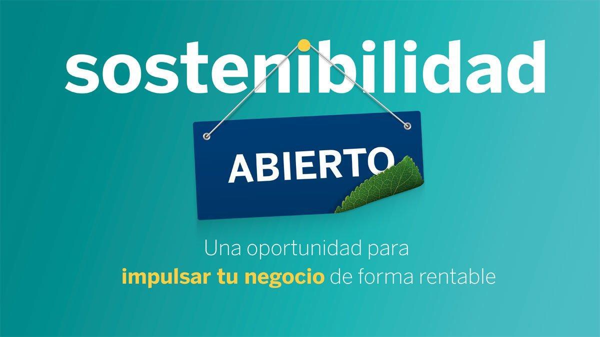Sostenibilitat, una oportunitat per impulsar el teu negoci de manera rendible Sostenibilitat, una oportunitat per impulsar el teu negoci de manera rendible
