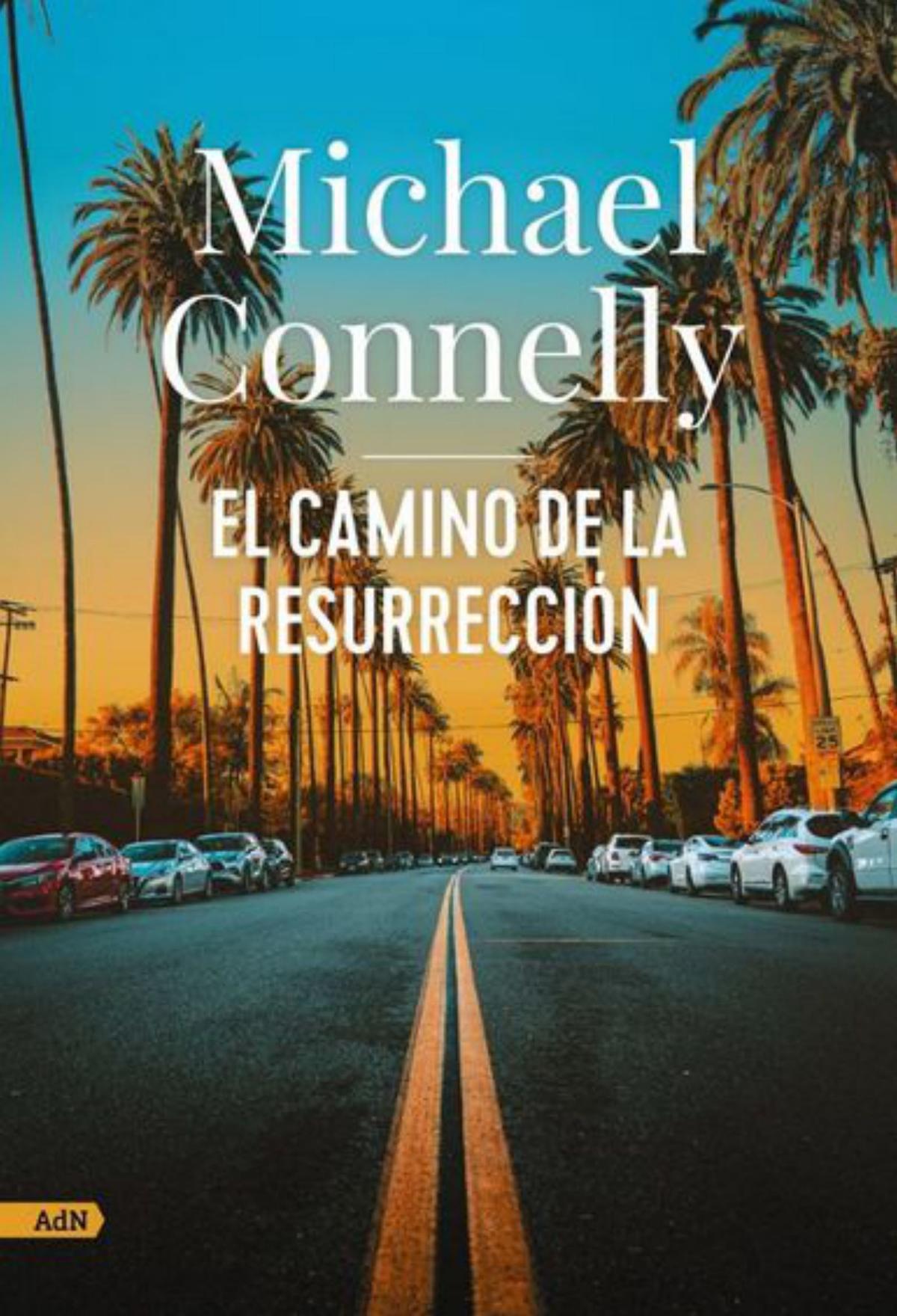 Michael  Connelly Harry Bosch, la ley de Los Ángeles