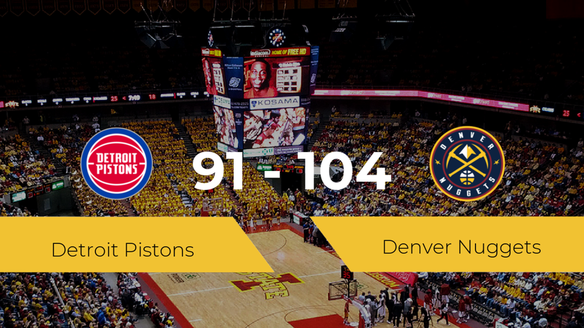 Denver Nuggets gana a Detroit Pistons por 91-104