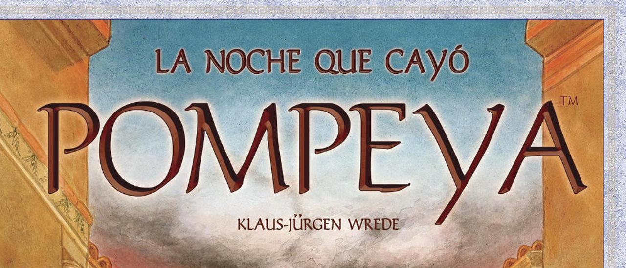 &quot;La noche en que cayó Pompeya&quot;.